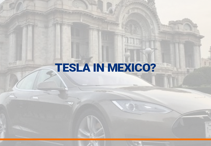Tesla in Mexico?