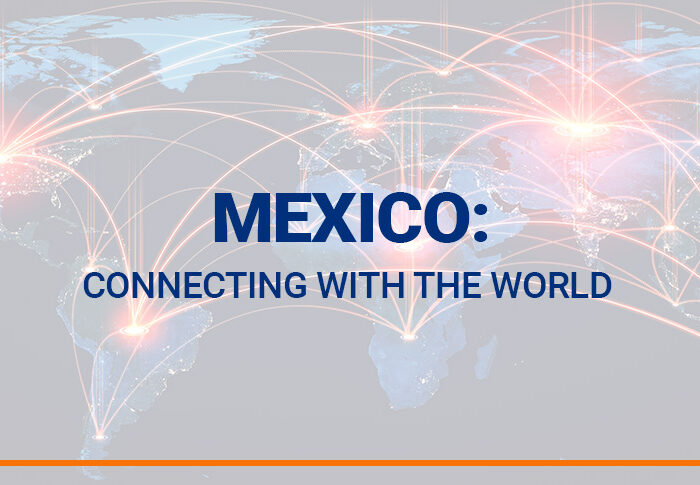 Mexico Connecting with the World